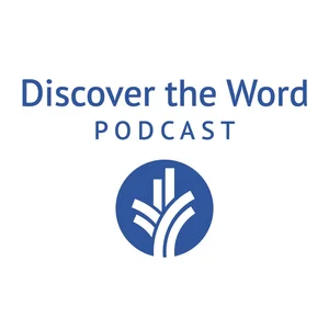 Discover the Word Podcast
