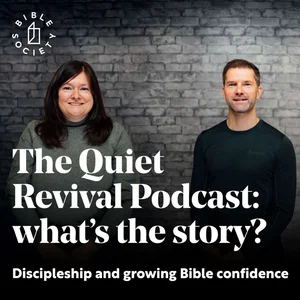 The Quiet Revival Podcast: what's the story?