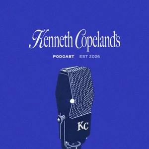 Kenneth Copeland's Podcast