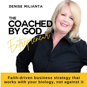 The ”Coached by God” Entrepreneur: Midlife Entrepreneur, Women in Business, Christian Business, Menopause and Business, Business Coaching, Business Mentor